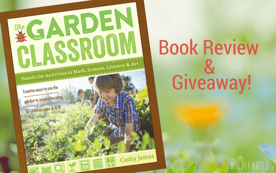 The Garden Classroom Book Review – Wilder Child