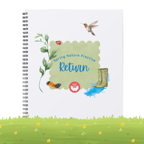 Return: A Spring Nature Practice